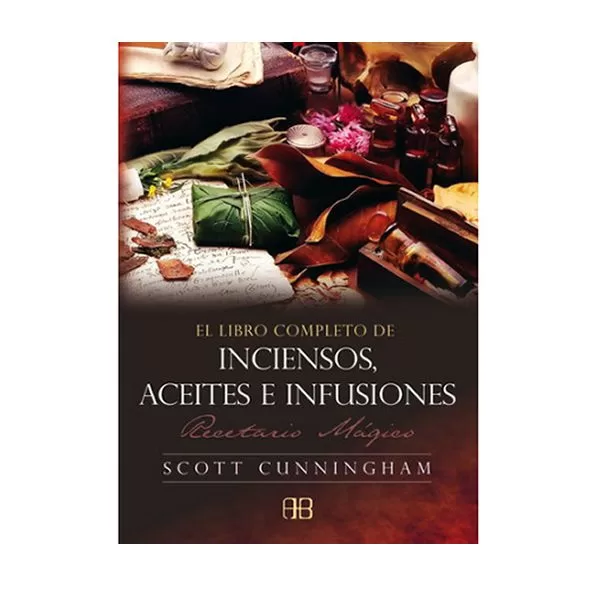 Libro Inciensos, Aceites e Infusiones (recetario mágico) 1 Libro Inciensos, Aceites e Infusiones (recetario mágico)