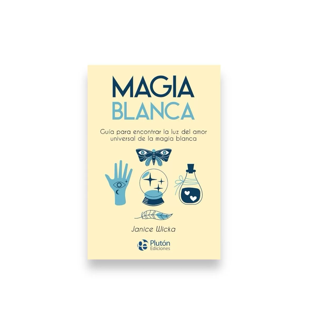 Magia Blanca - Plutón Ediciones 1 Magia Blanca - Plutón Ediciones